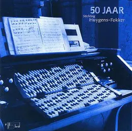 50 Jaar Stichting Huygens Fokker von Иван Вышнеградский – Album Cover