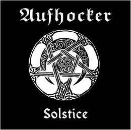 Solstice von Aufhocker – Album Cover