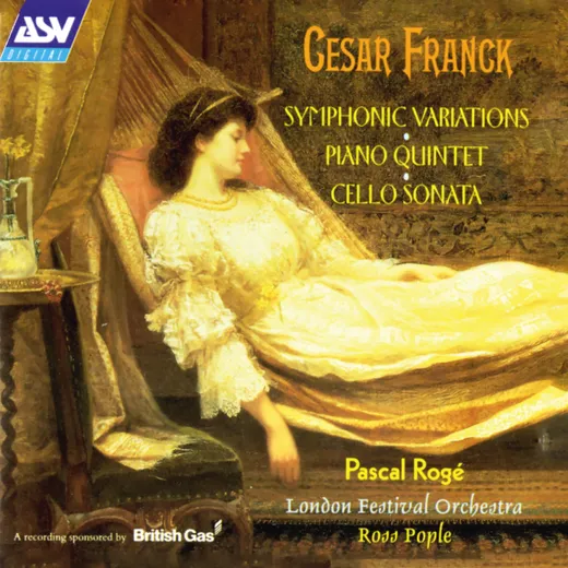 Variations symphoniques / Cello Sonata / Piano Quintet