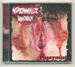 Pussymist von Necrocannibalistic Vomitorium – Album Cover
