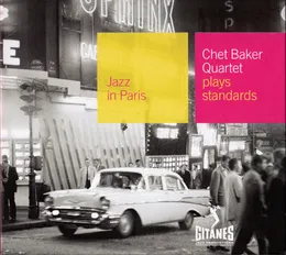 Jazz in Paris: Chet Baker Quartet Plays Standards von Chet Baker Quartet – Album Cover