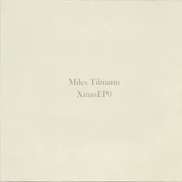 XmasEP0 von Miles Tilmann – Cover