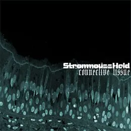 Connective Tissue von StrommoussHeld – Cover