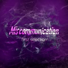 Miscommunication von first selection – Cover