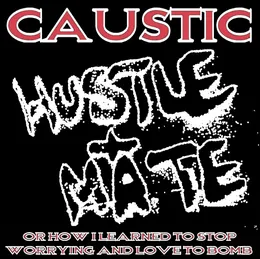 Hustle and Mate von Caustic – Album Cover