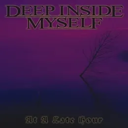 At a Late Hour von Deep Inside Myself – Album Cover