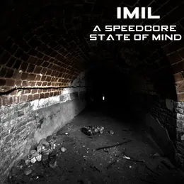 A Speedcore State Of Mind von Imil – Album Cover