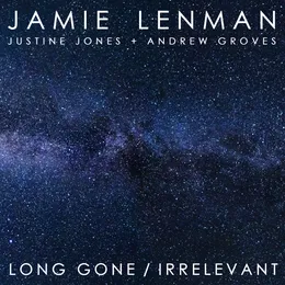 Long Gone / Irrelevant von Jamie Lenman – Cover