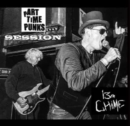 Part Time Punks Session von 13th Chime – Cover