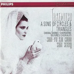 A Song of Circles and Triangles: Choral Works von 武満徹 – Album Cover