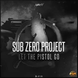 Let The Pistol Go von Sub Zero Project – Album Cover