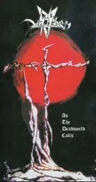As the Deadworld Calls von Desaster – Cover