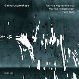 Galina Ustvolskaya von Галина Ивановна Уствольская – Album Cover