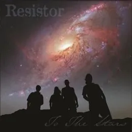 To the Stars von Resistor – Album Cover
