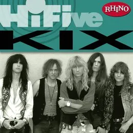 Rhino Hi‐Five: Kix von KIX – Cover