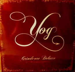 Grindcore Deluxe von Yog – Cover