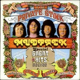 The Private Stock Mudpack: Special Great Hits Recipe von Mud – Album Cover
