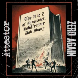The Ä to Z of Ignorance, Indifference and Idiocy von Zero Again – Cover