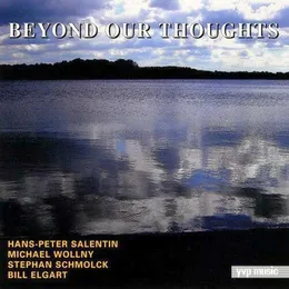 Beyond Our Thoughts von Billy Elgart – Album Cover