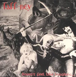 Doesn’t Feel Like Laughing… It’s the Second Funeral von Faff‐Bey – Album Cover