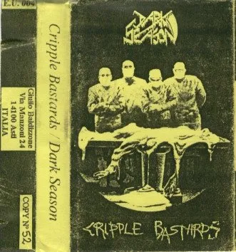 Dark Season / Cripple Bastards