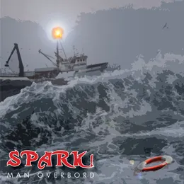 Man överbord von SPARK! – Cover