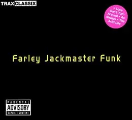 Trax Classix von Farley Jackmaster Funk – Cover
