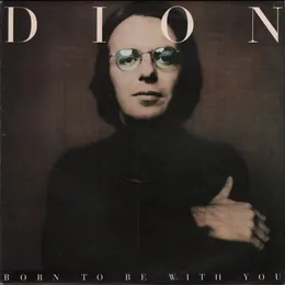 Born to Be With You von Dion – Album Cover