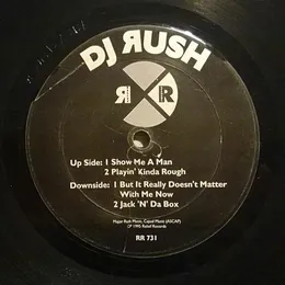 Show Me a Man von DJ Rush – Cover