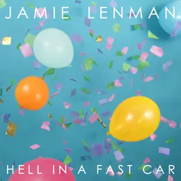 Hell in a Fast Car von Jamie Lenman – Cover