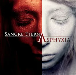 Asphyxia von Sangre Eterna – Album Cover