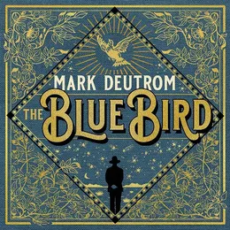 The Blue Bird von Mark Deutrom – Album Cover