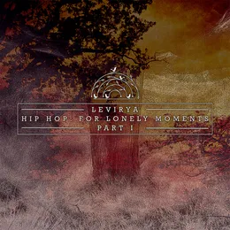 Hip Hop: For Lonely Moments, Part 1 von LeVirya – Cover