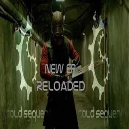 Reloaded von Cold Sequence – Cover
