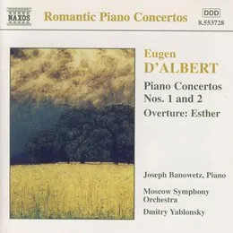Piano Concertos nos. 1 and 2 / Overture: Esther von Eugen d’Albert – Album Cover