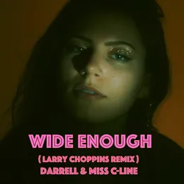 Wide Enough (Larry Choppins remix) von Darrell – Cover