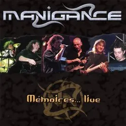Mémoires… Live von Manigance – Album Cover