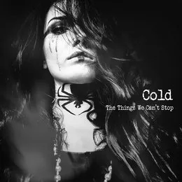The Things We Can't Stop von Cold – Album Cover