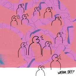 Watcha Say? von A‐Wall – Cover