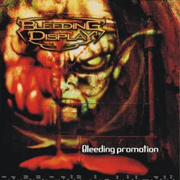 Bleeding Promotion von Bleeding Display – Cover