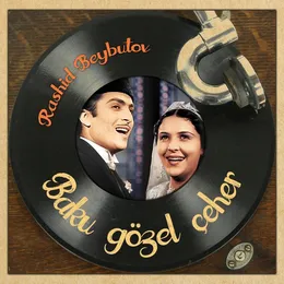 Baku gözel çeher von Rəşid Məcid oğlu Behbudov – Album Cover