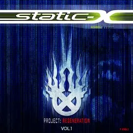 Project: Regeneration Vol. 1 von Static‐X – Album Cover