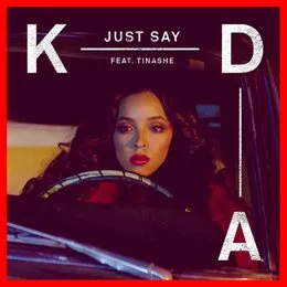 Just Say von KDA – Cover