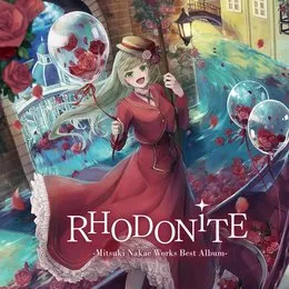 RHODONiTE-Mitsuki Nakae Works Best Album- von 中恵光城 – Cover