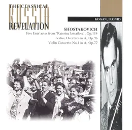 Five Entr'actes from 'Katerina Izmailova', op. 114 / Festive Overture in A, op. 96 / Violin Concerto no. 1 in A, op. 77 von Леонид Борисович Коган – Album Cover
