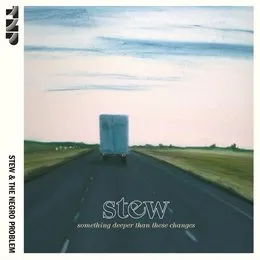 Something Deeper Than These Changes von Stew – Album Cover