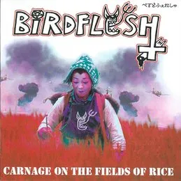 Carnage on the Fields of Rice von Birdflesh – Album Cover