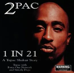 1 in 21: A Tupac Shakur Story von 2Pac – Cover