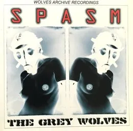 Spasm von The Grey Wolves – Album Cover