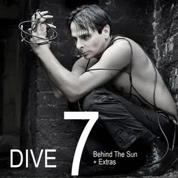 Dive 7: Behind the Sun + Extras von Dive – Album Cover